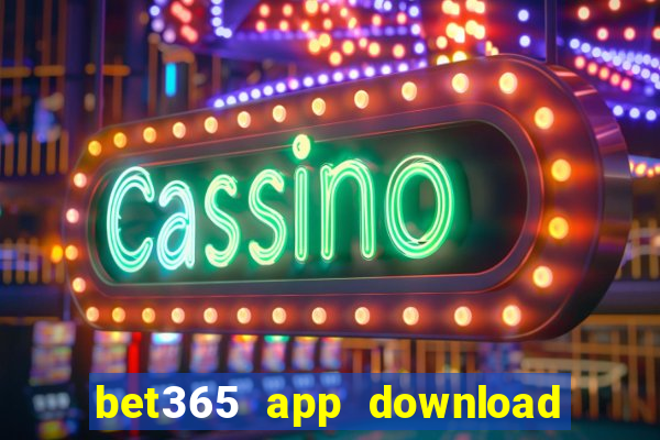 bet365 app download play store